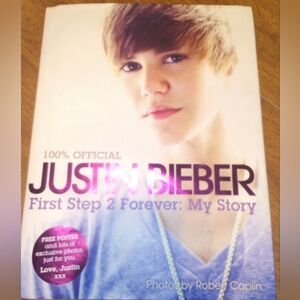 Justin Bieber 100% Official First Step To Forever: My Story